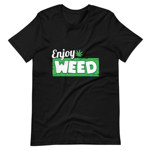 Enjoy Weed Unisex t-shirt-Phoenix Styles