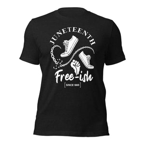 Juneteenth Free-Ish White Print Unisex t-shirt-Phoenix Styles