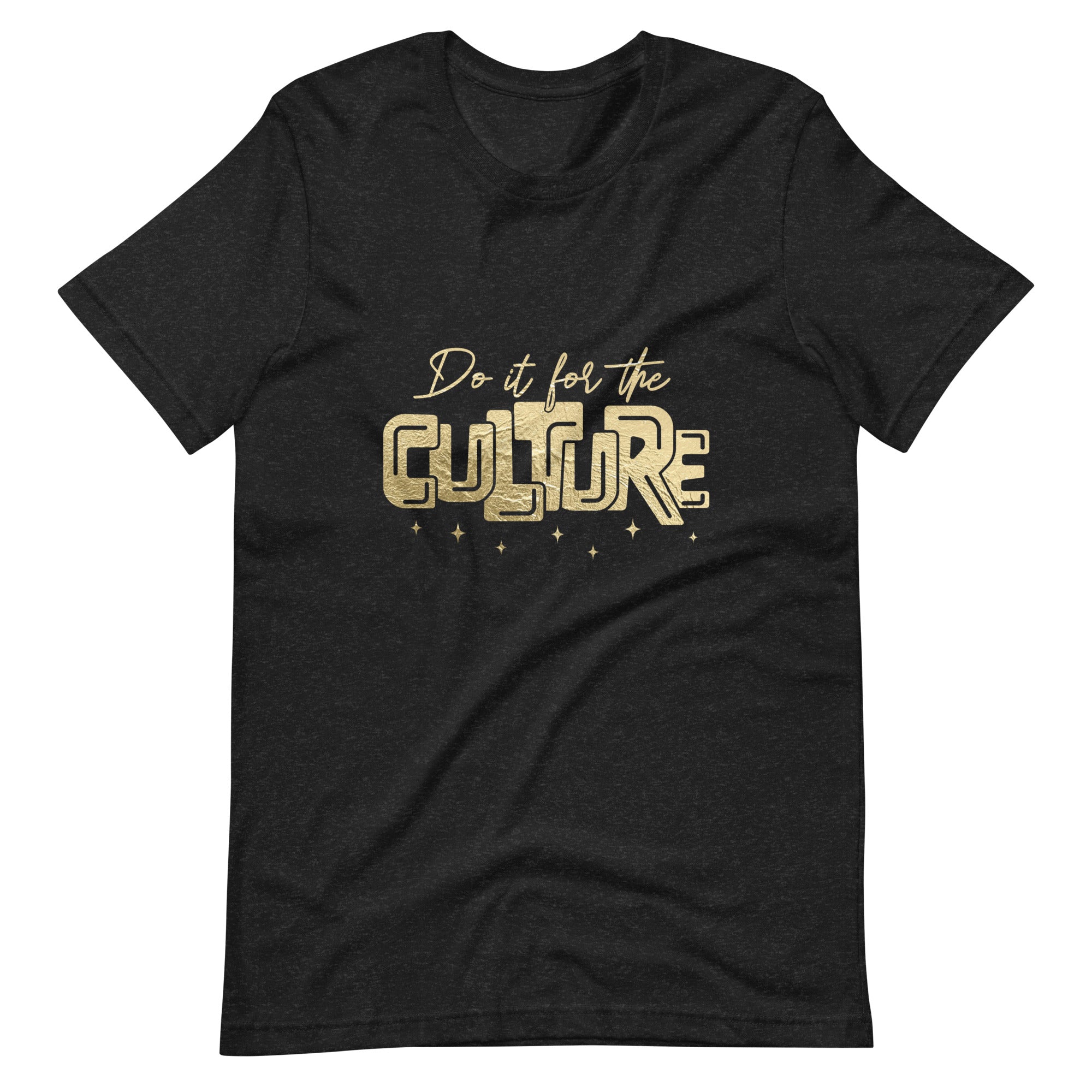 Do it for the Culture Gold Print Unisex t-shirt-Phoenix Styles