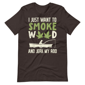 Smoke-Weed-And-Jerk-My-Rod-Fishing-Cannabis-420- t-shirt-Phoenix Styles