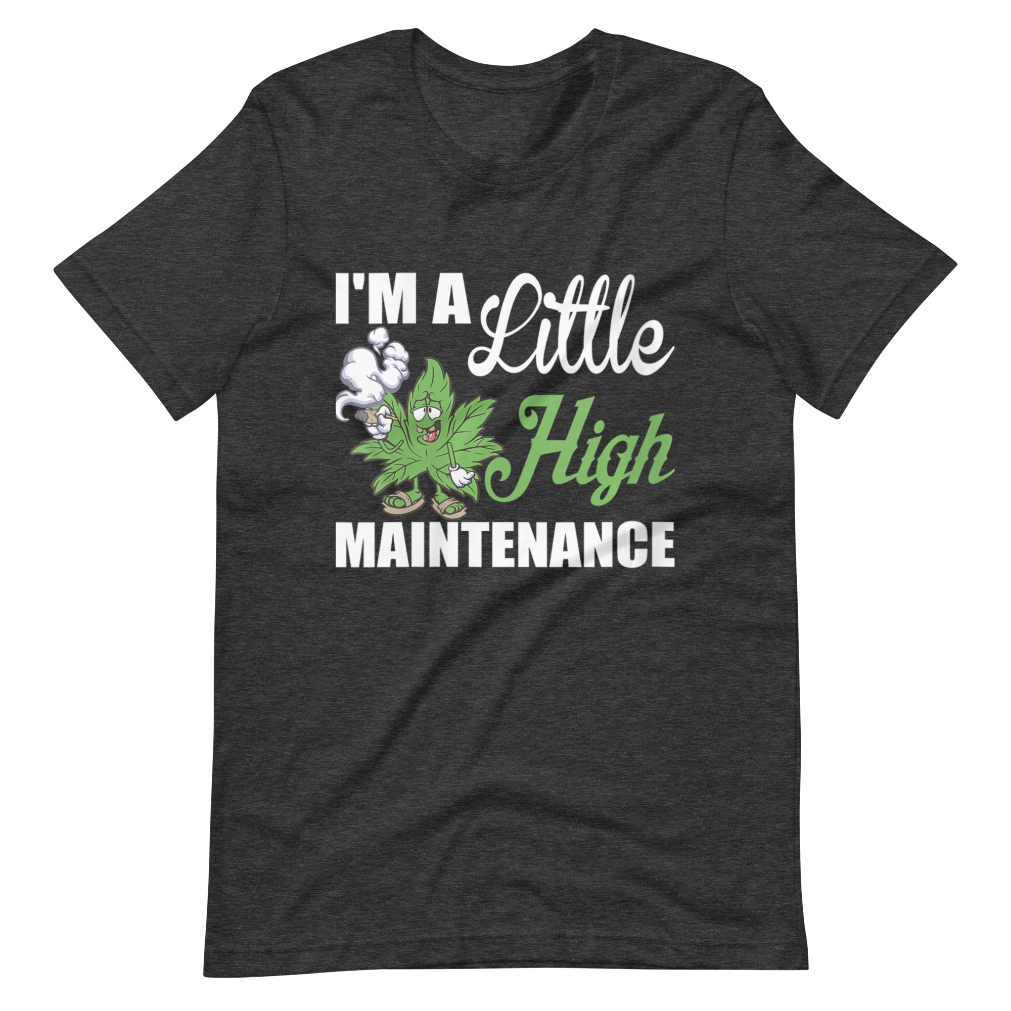 Womens-I'm-A-Little-High-Maintenance- t-shirt-Phoenix Styles