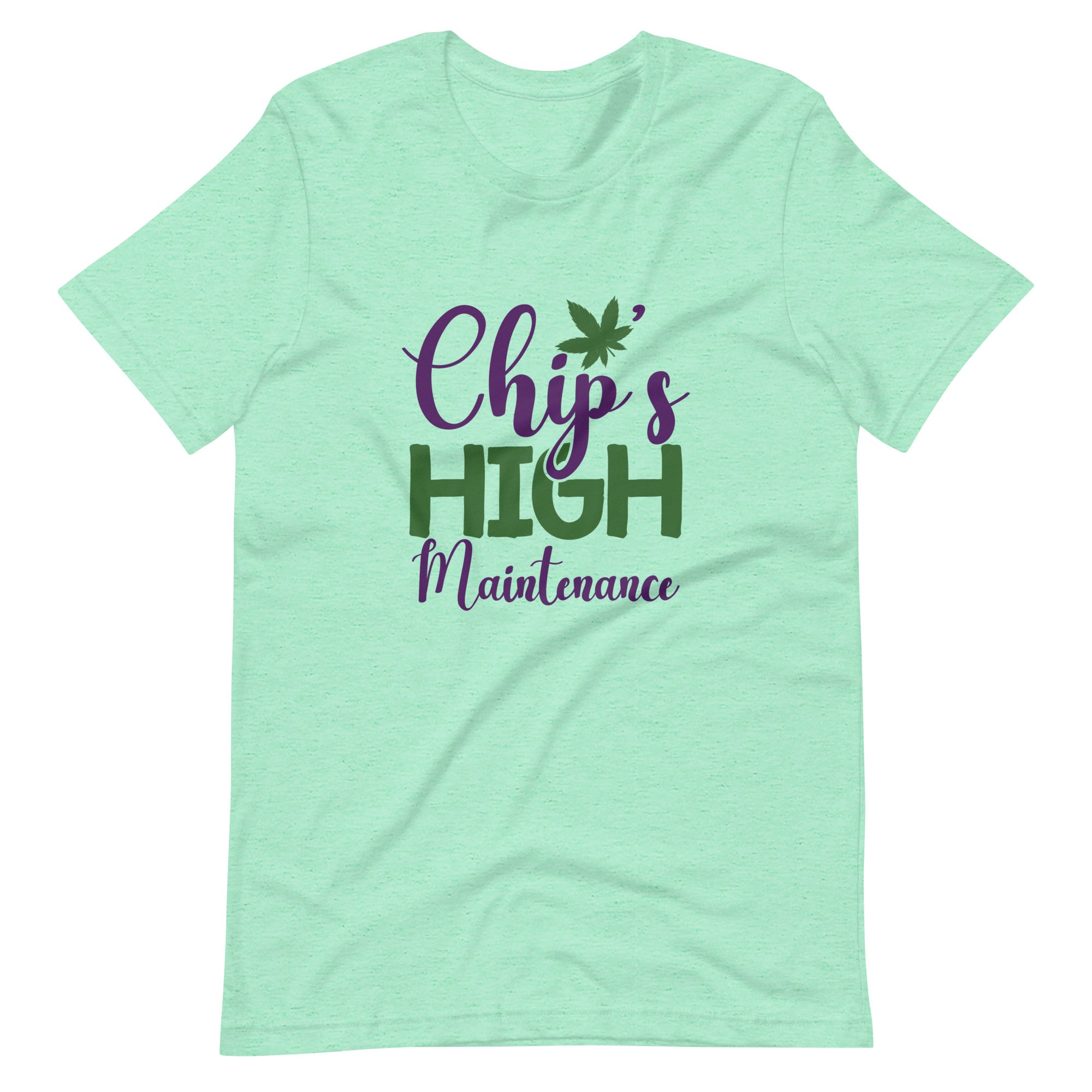 Chip's High Maintenance-t-shirt-Phoenix Styles