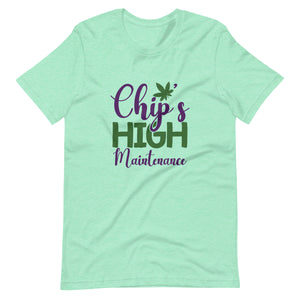 Chip's High Maintenance-t-shirt-Phoenix Styles