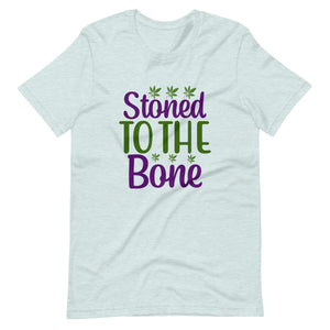 Stoned To The Bone t-shirt-Phoenix Styles