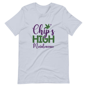 Chip's High Maintenance-t-shirt-Phoenix Styles