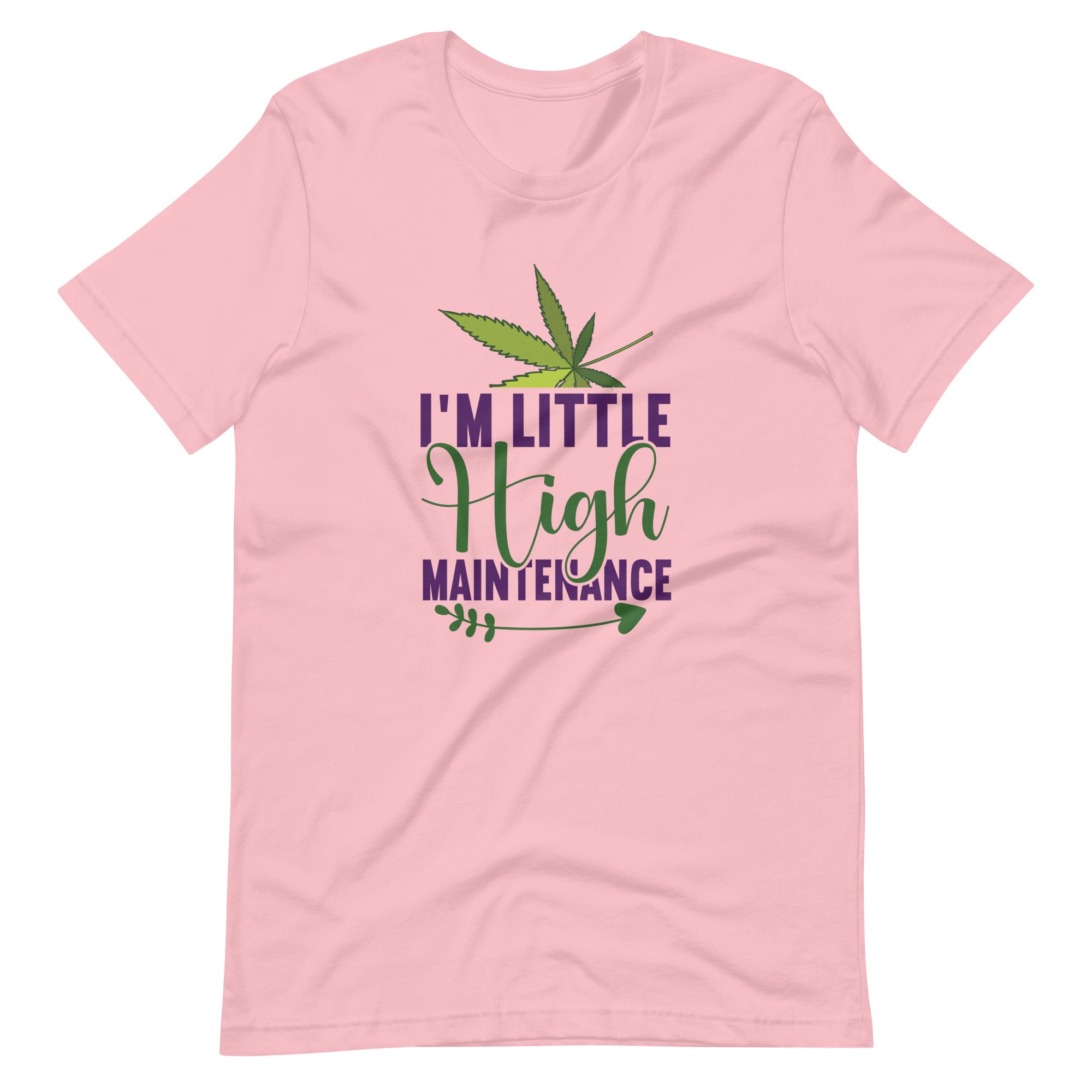 I'm Little High Maintenance Unisex t-shirt-Phoenix Styles