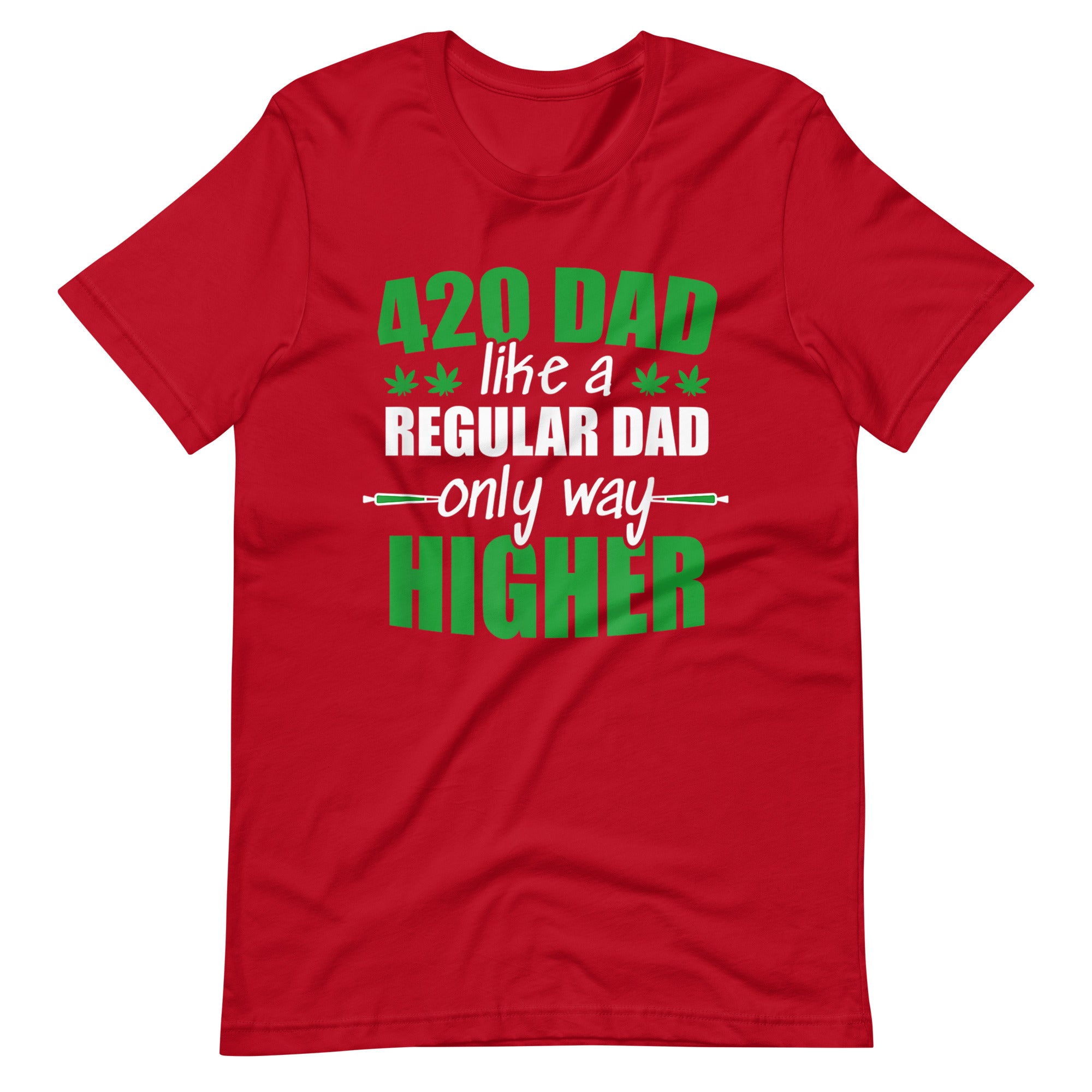 Mens-Weed-Dad-Like-a-Regular-Dad-Only-Way-Higher-Pot-t-shirt-Phoenix Styles