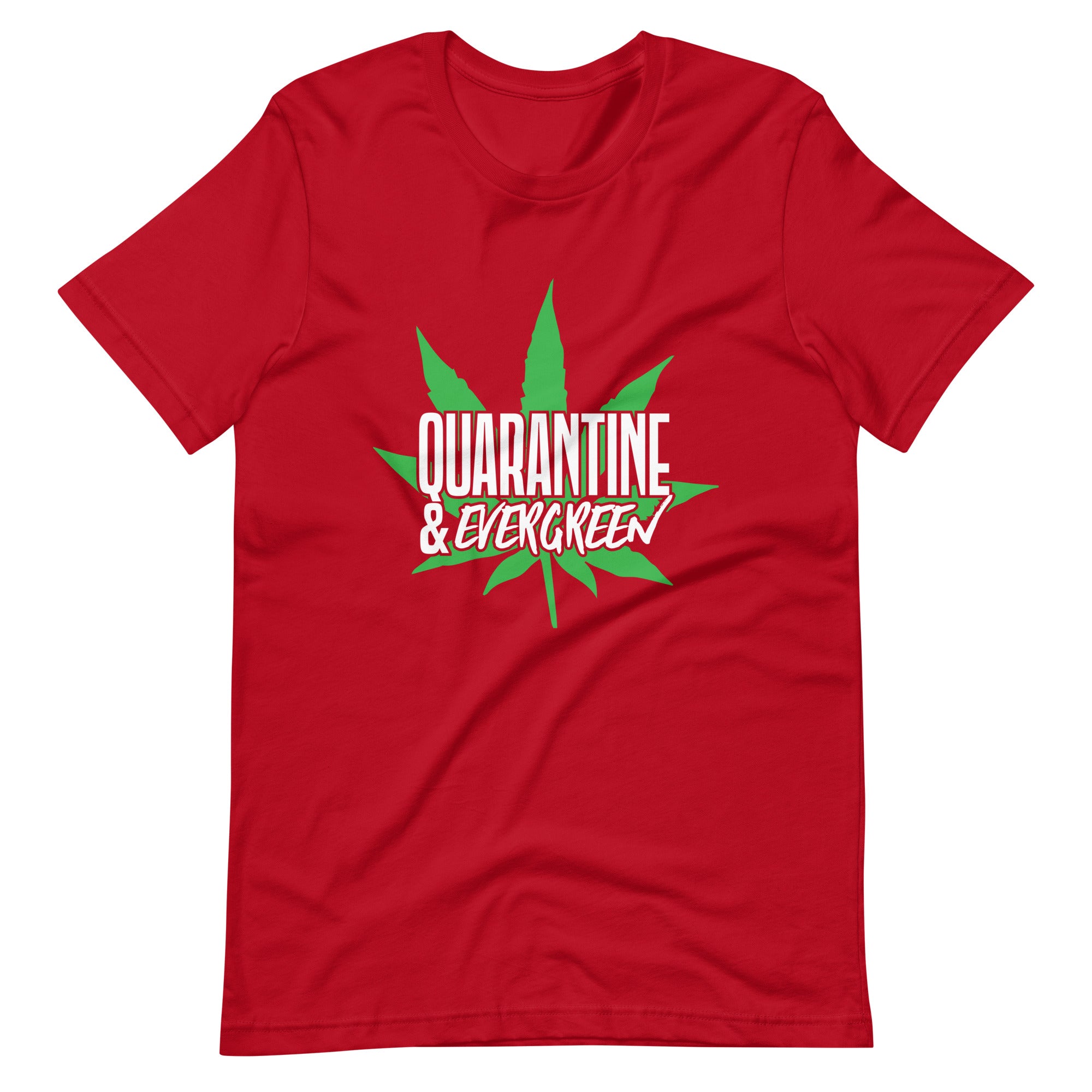 Quarantine & Evergreen Unisex t-shirt-Phoenix Styles