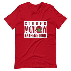 Stoner Advisory Extreme High Unisex t-shirt-Phoenix Styles