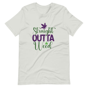 Straight Outta Weed Unisex t-shirt-Phoenix Styles