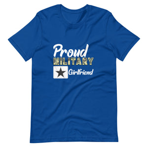 Proud Military Girlfriend Unisex t-shirt-Phoenix Styles