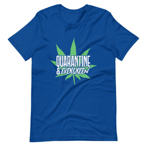 Quarantine & Evergreen Unisex t-shirt-Phoenix Styles