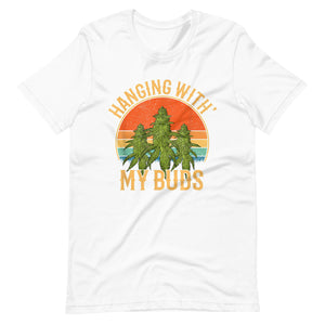 Hanging-With-My-Buds-retro-weed-Unisex t-shirt-Phoenix Styles