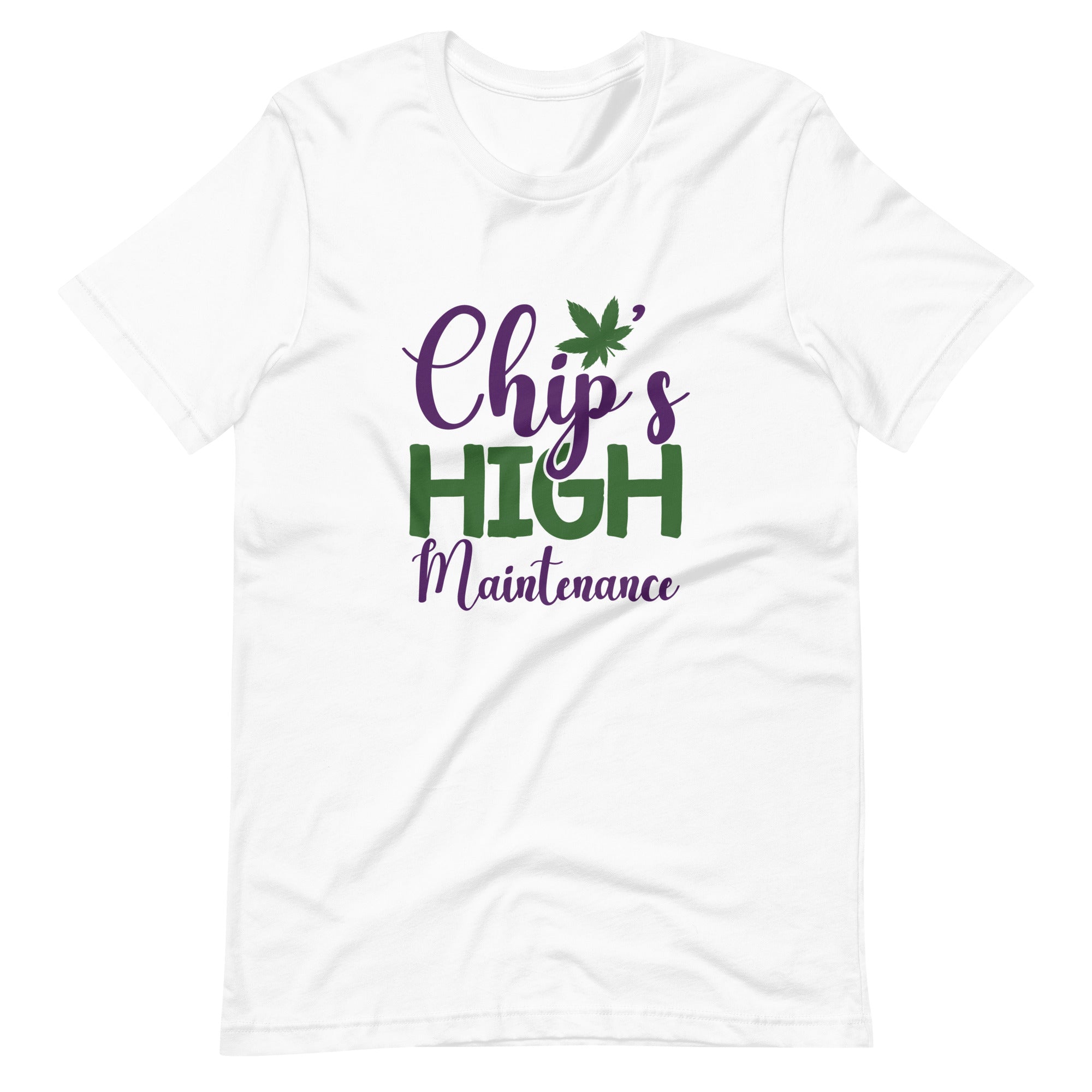 Chip's High Maintenance-t-shirt-Phoenix Styles