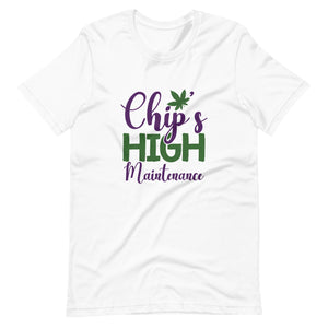 Chip's High Maintenance-t-shirt-Phoenix Styles