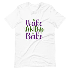 Wake And Bake t-shirt-Phoenix Styles